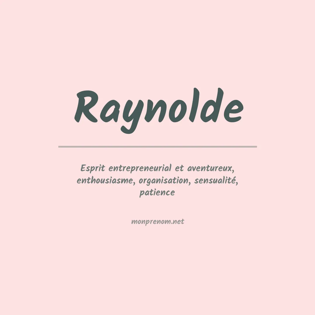 Signification du prénom Raynolde