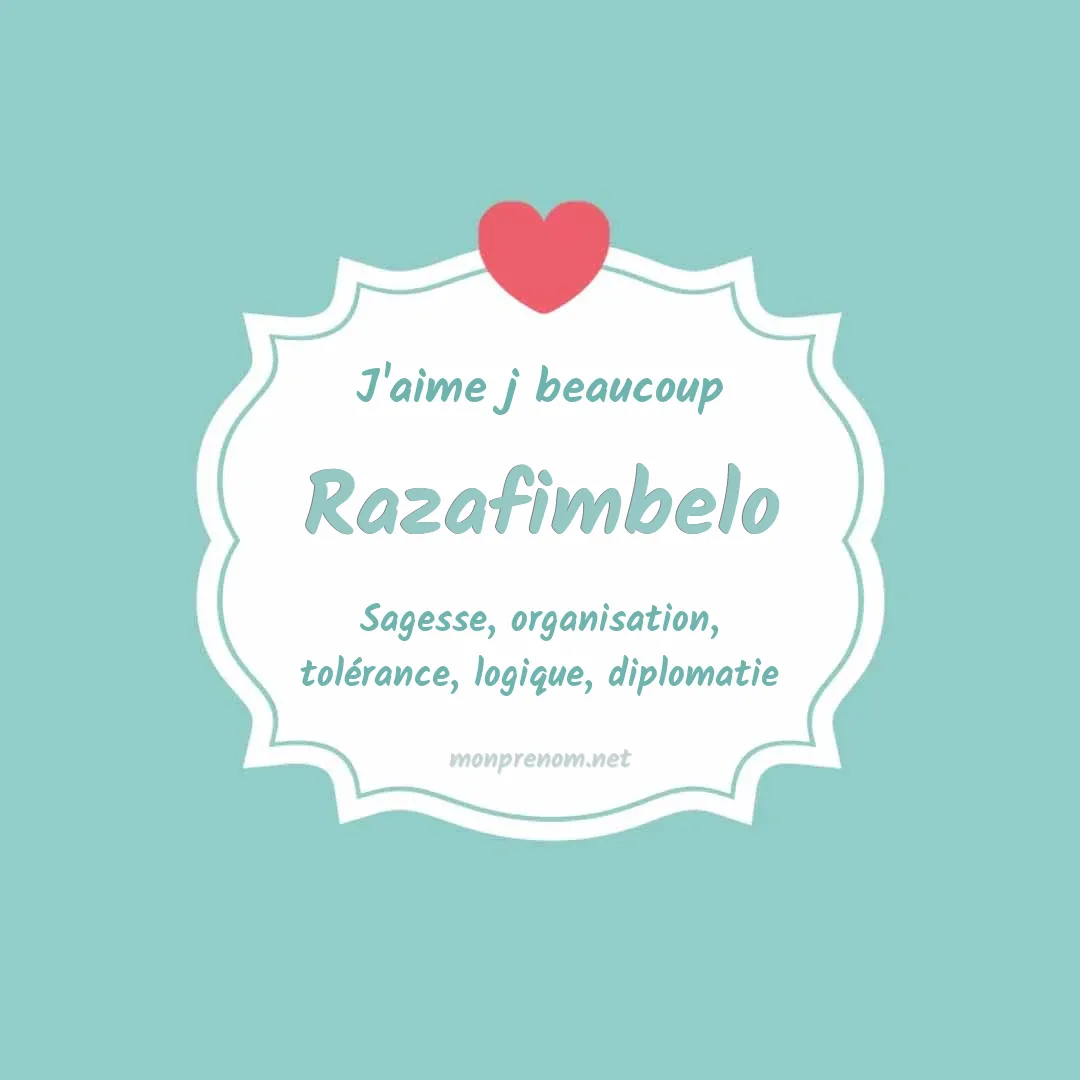 J'aime beaucoup Razafimbelo