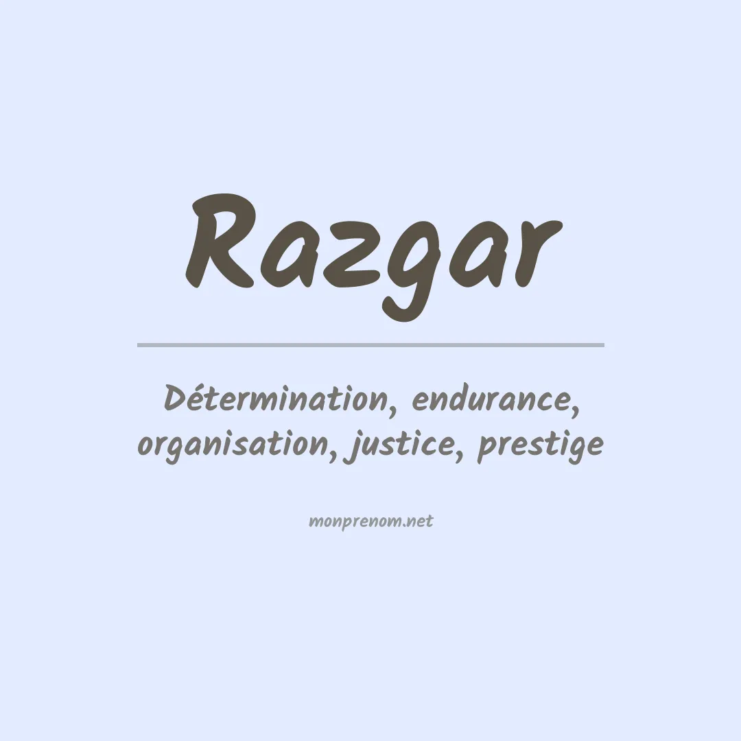 Signification du prénom Razgar