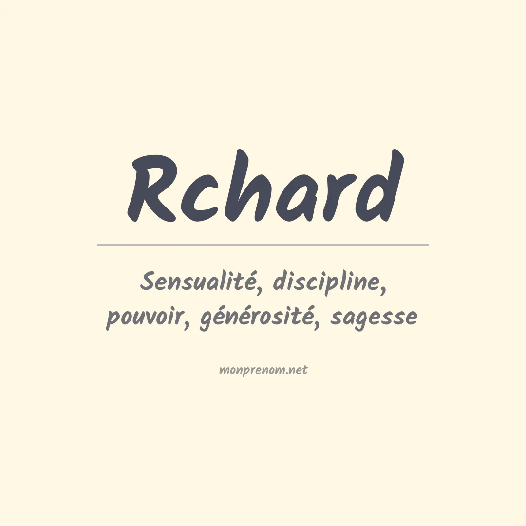 Signification du prénom Rchard