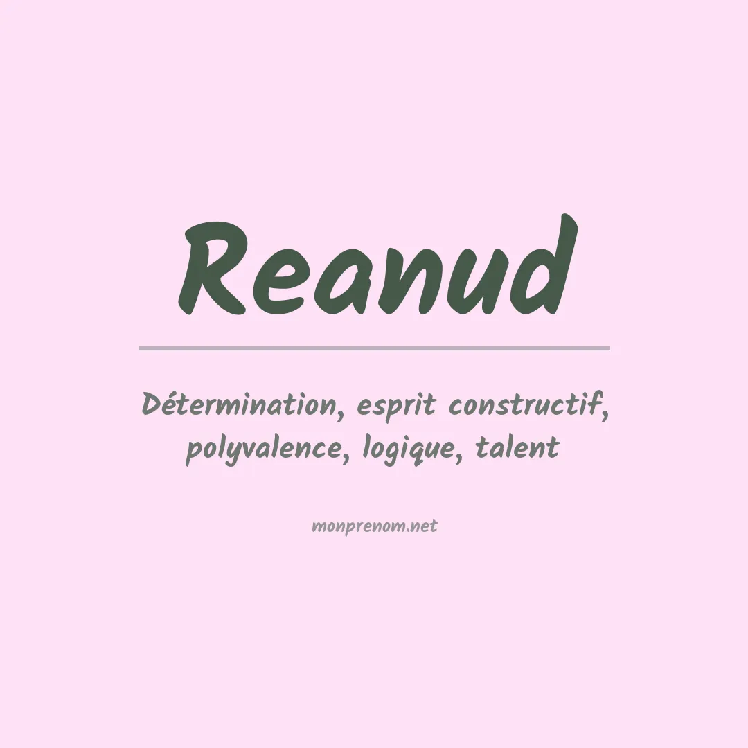 Signification du prénom Reanud
