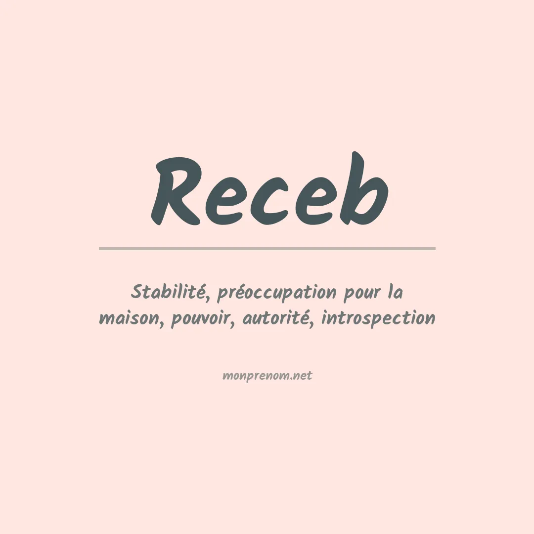 Signification du prénom Receb