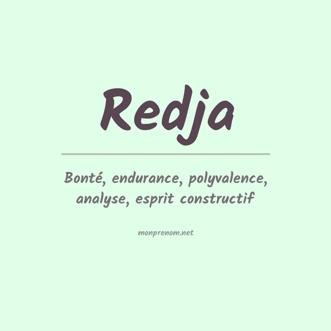 Signification du prénom Redja