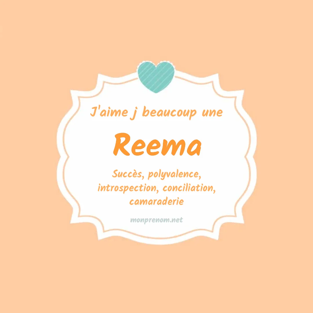 J'aime beaucoup Reema