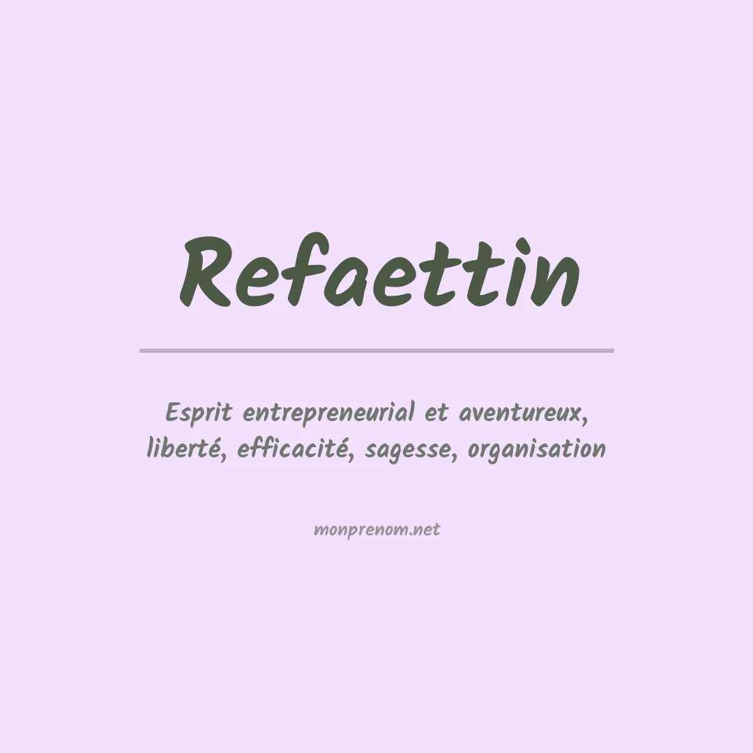 Signification du prénom Refaettin