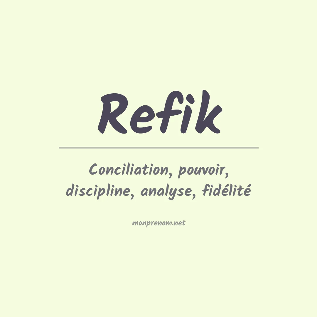Signification du prénom Refik