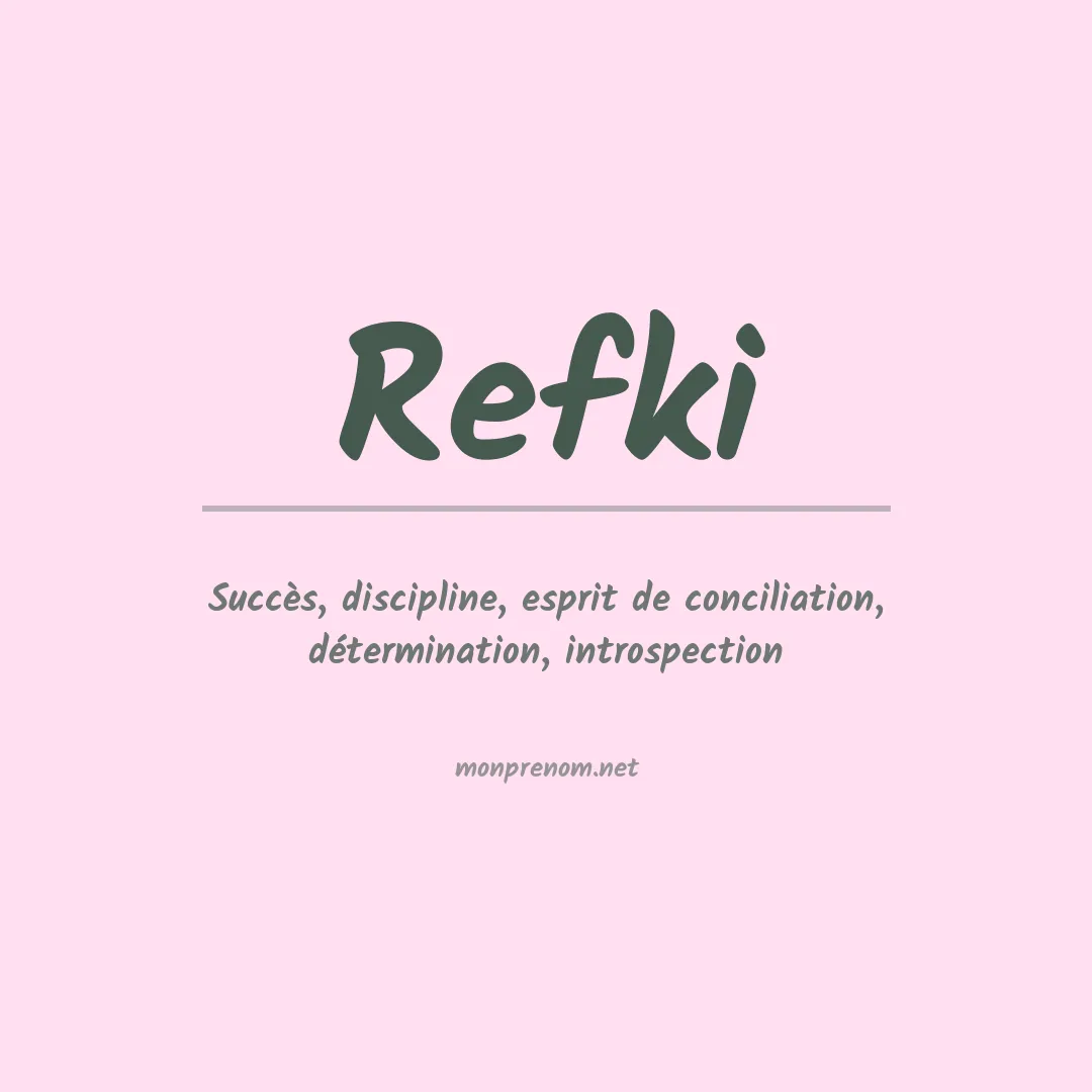 Signification du prénom Refki
