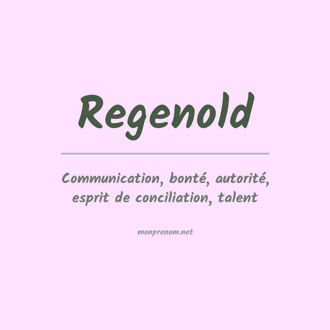 Signification du prénom Regenold