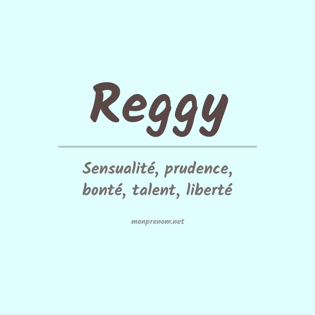 Signification du prénom Reggy