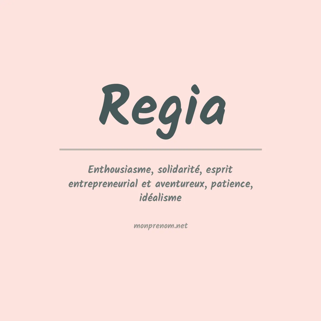 Prénom Regia