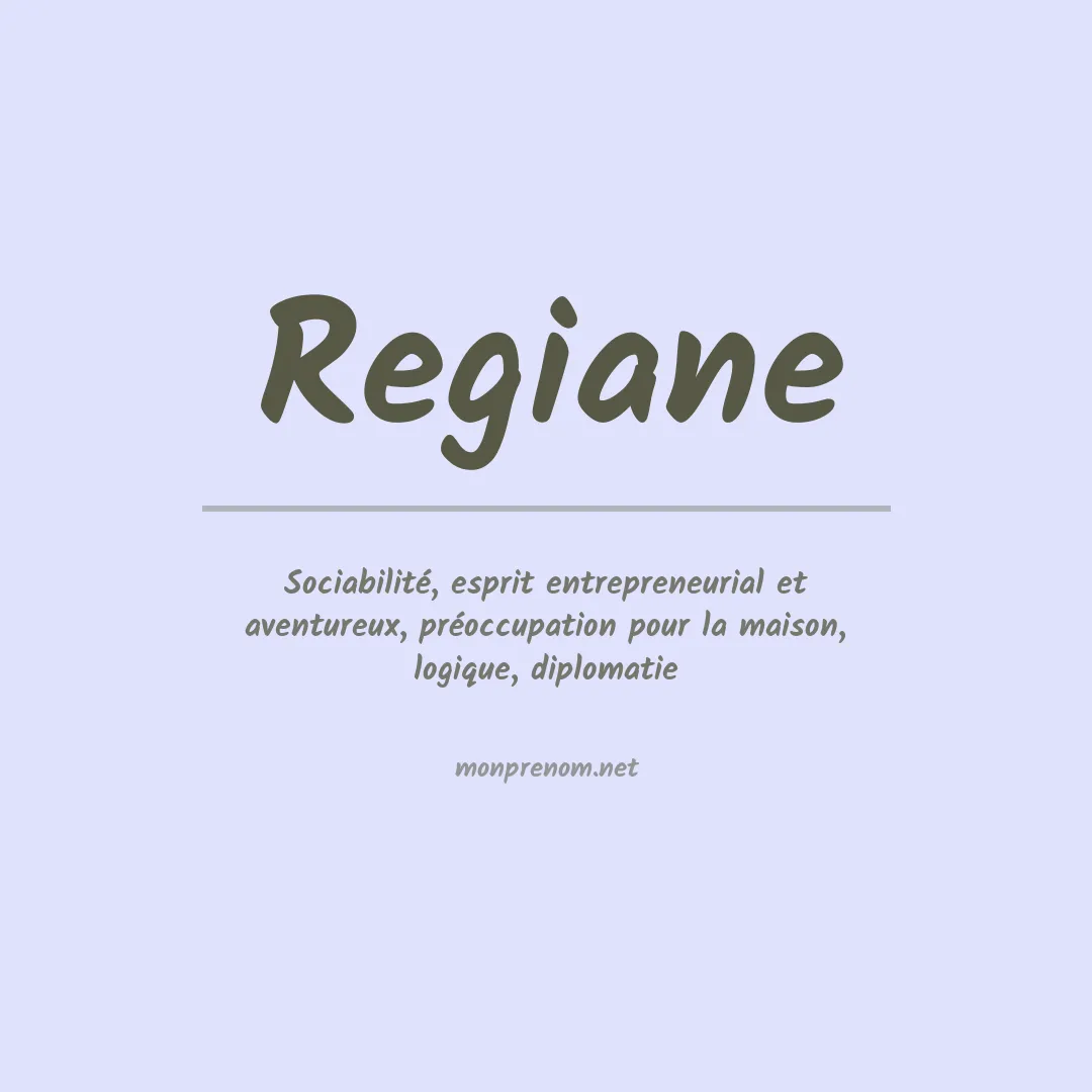 Signification du prénom Regiane
