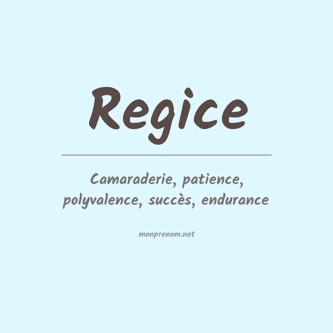 Signification du prénom Regice