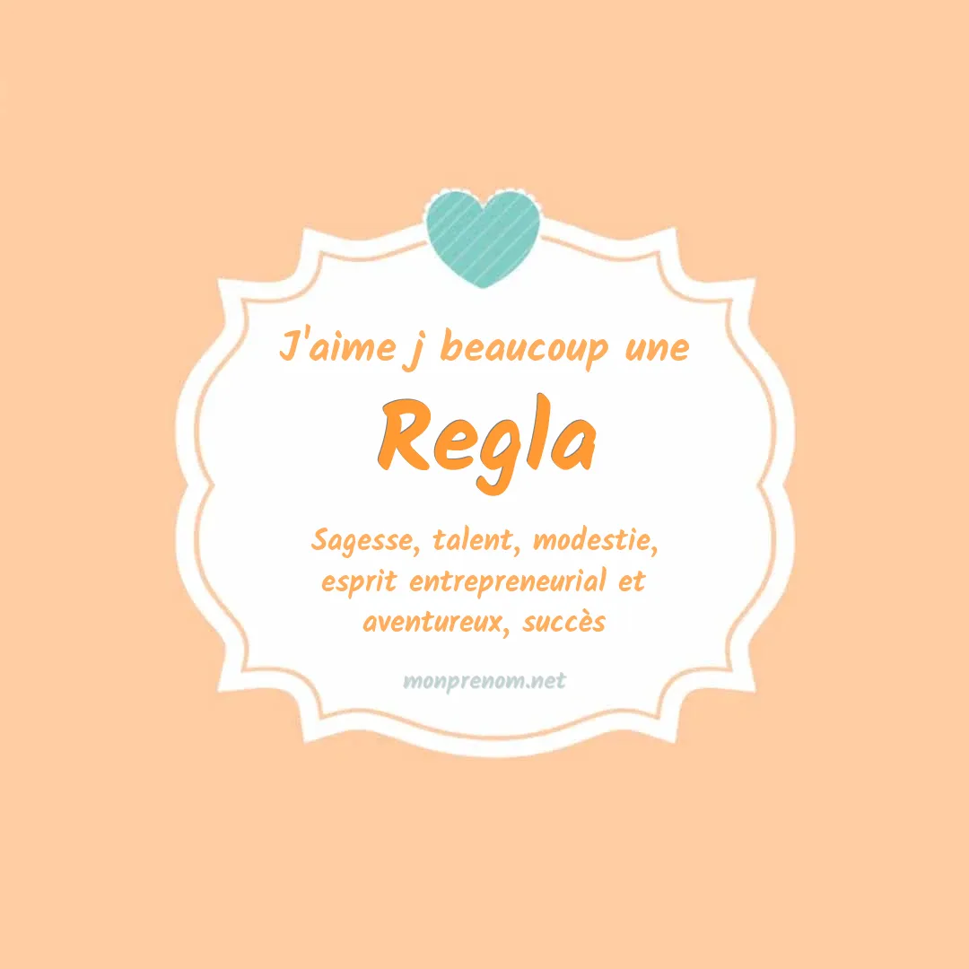 J'aime beaucoup Regla