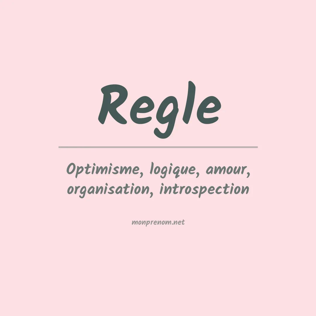 Signification du prénom Regle