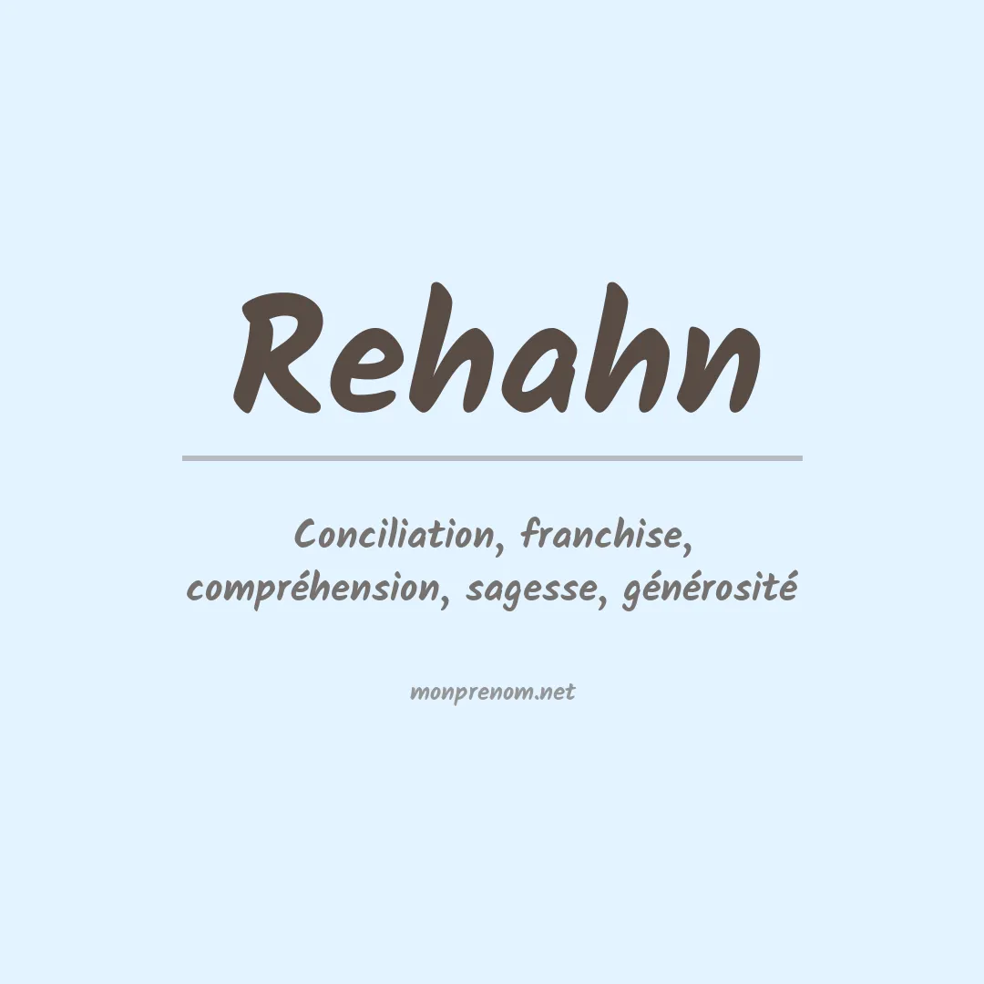 Signification du prénom Rehahn