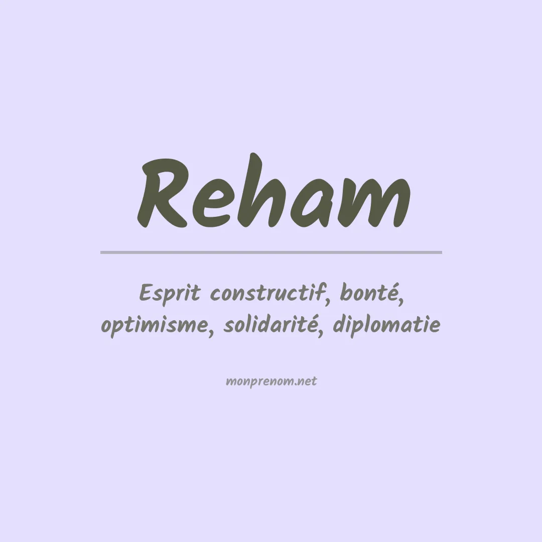 Signification du prénom Reham