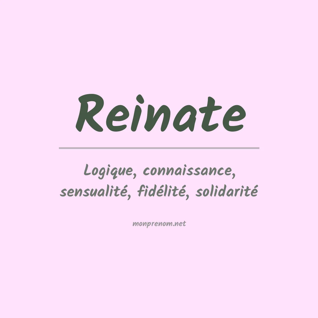Signification du prénom Reinate