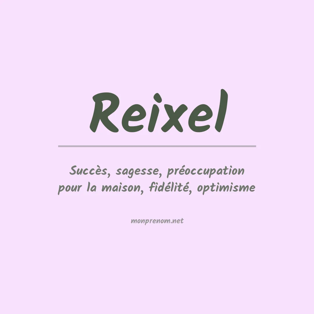 Signification du prénom Reixel
