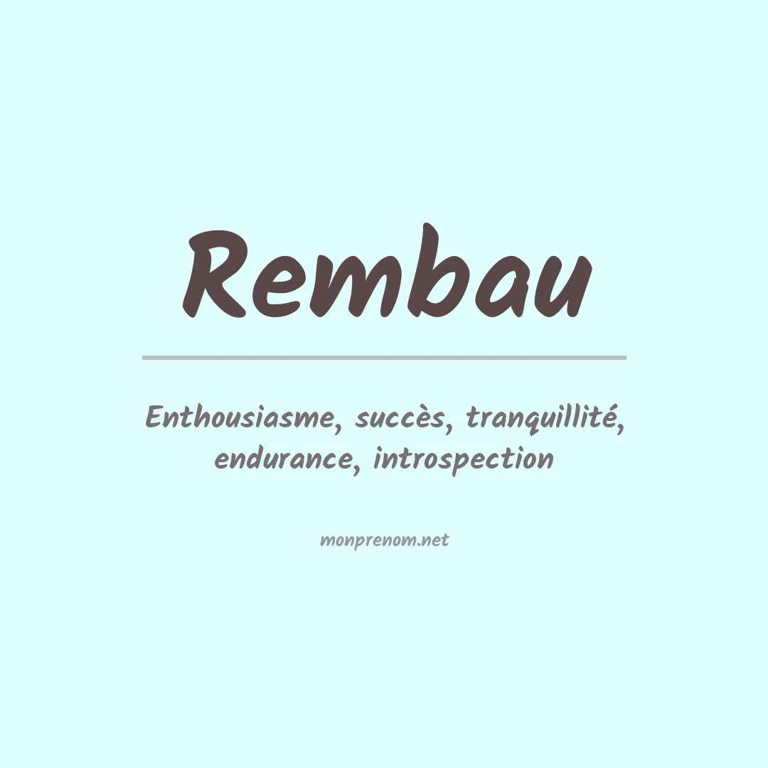 Signification du prénom Rembau