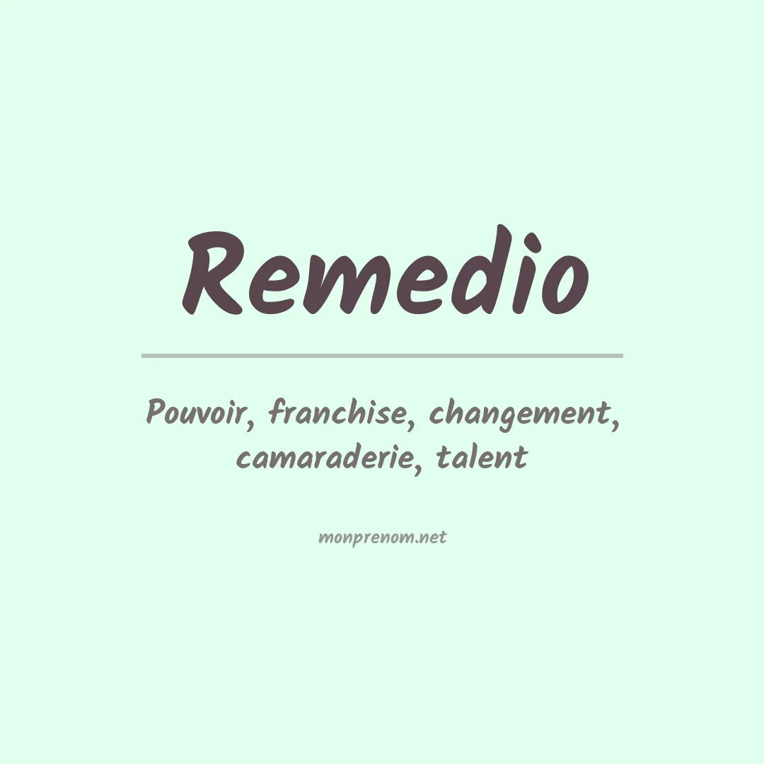 Signification du prénom Remedio