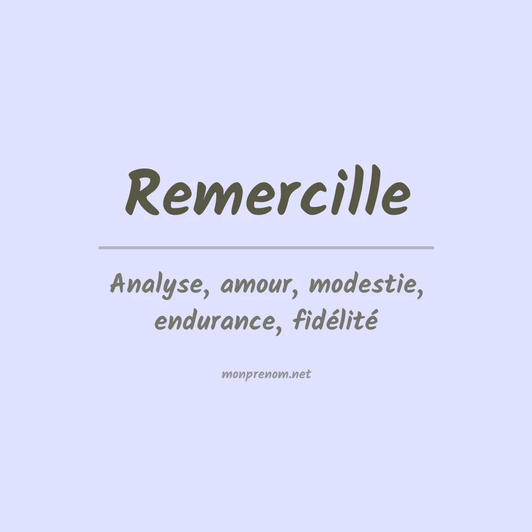 Signification du prénom Remercille