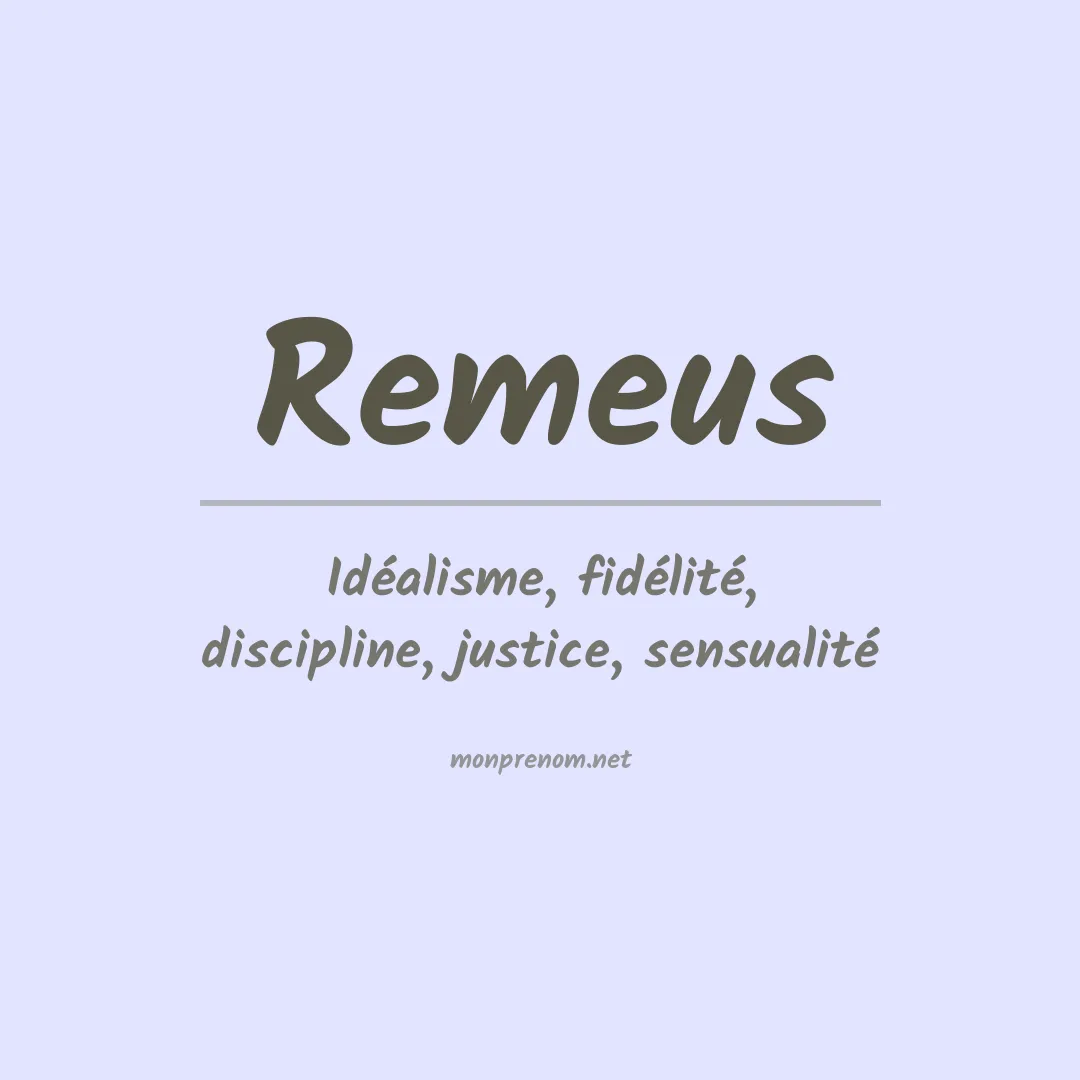 Signification du prénom Remeus