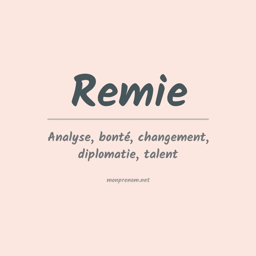 Signification du prénom Remie