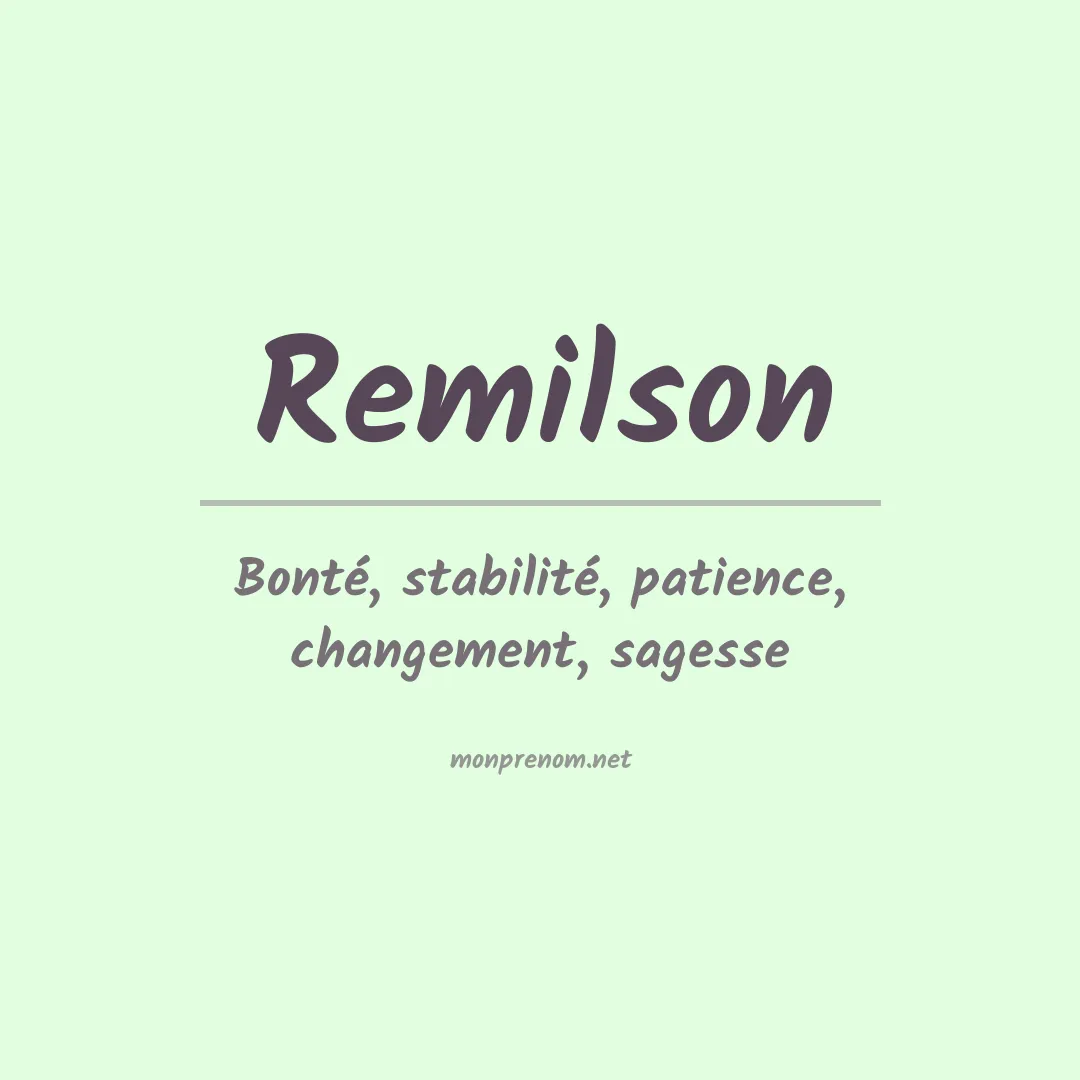 Signification du prénom Remilson