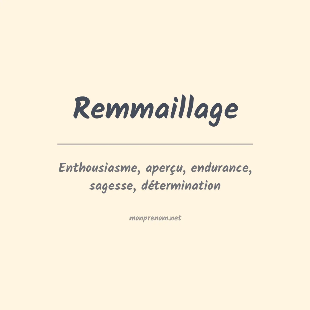Prénom Remmaillage