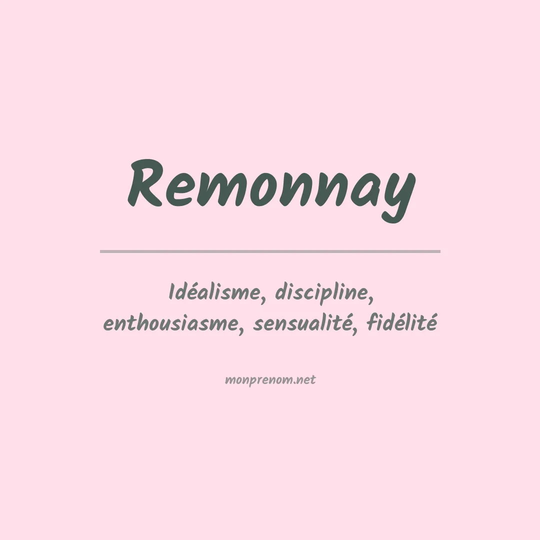 Signification du prénom Remonnay