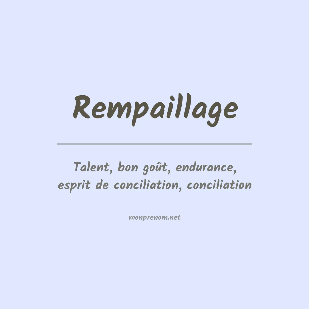 Signification du prénom Rempaillage
