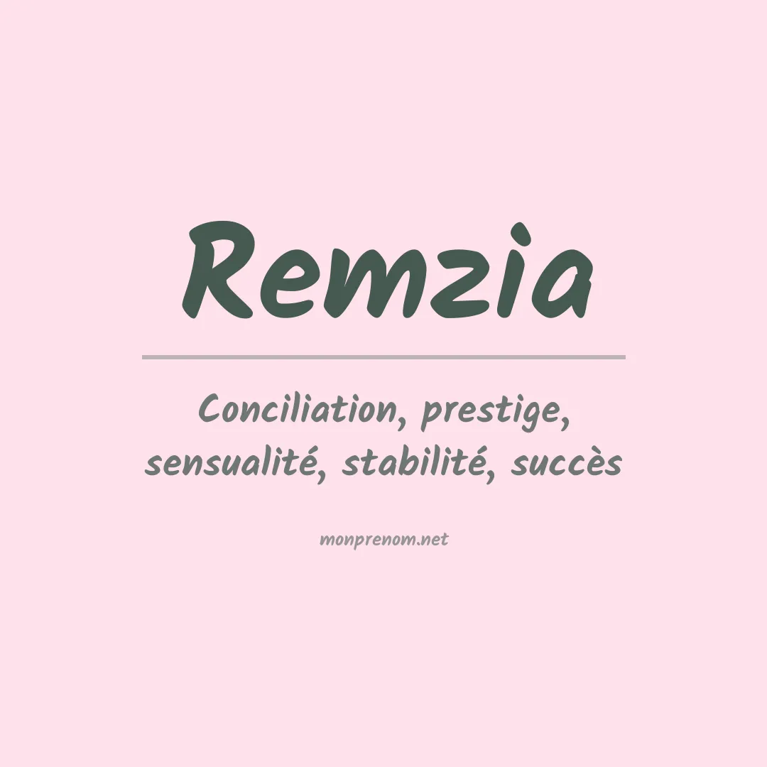 Signification du prénom Remzia