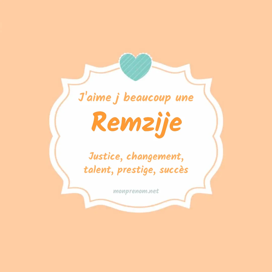 J'aime beaucoup Remzije
