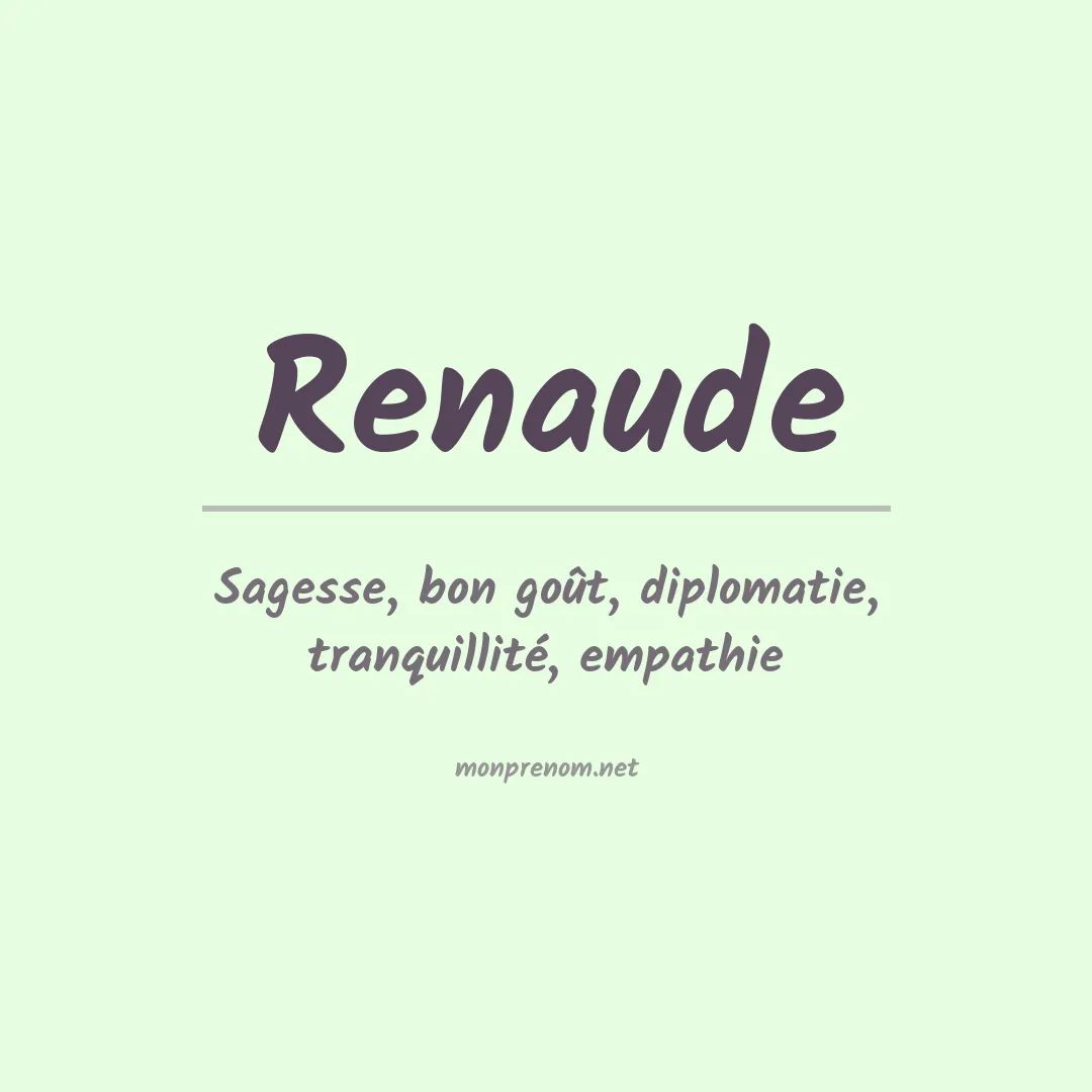 Signification du prénom Renaude