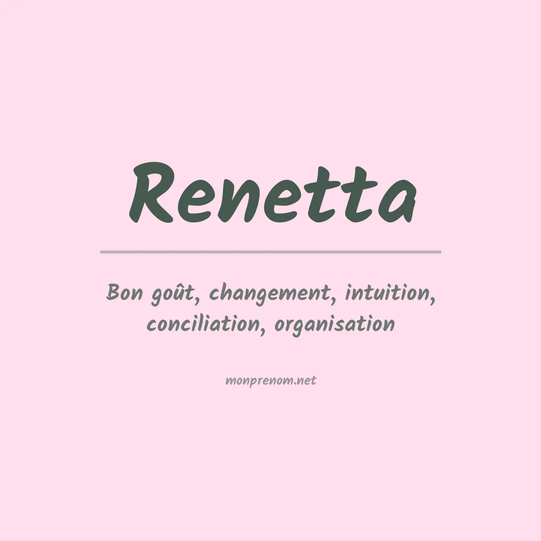 Signification du prénom Renetta