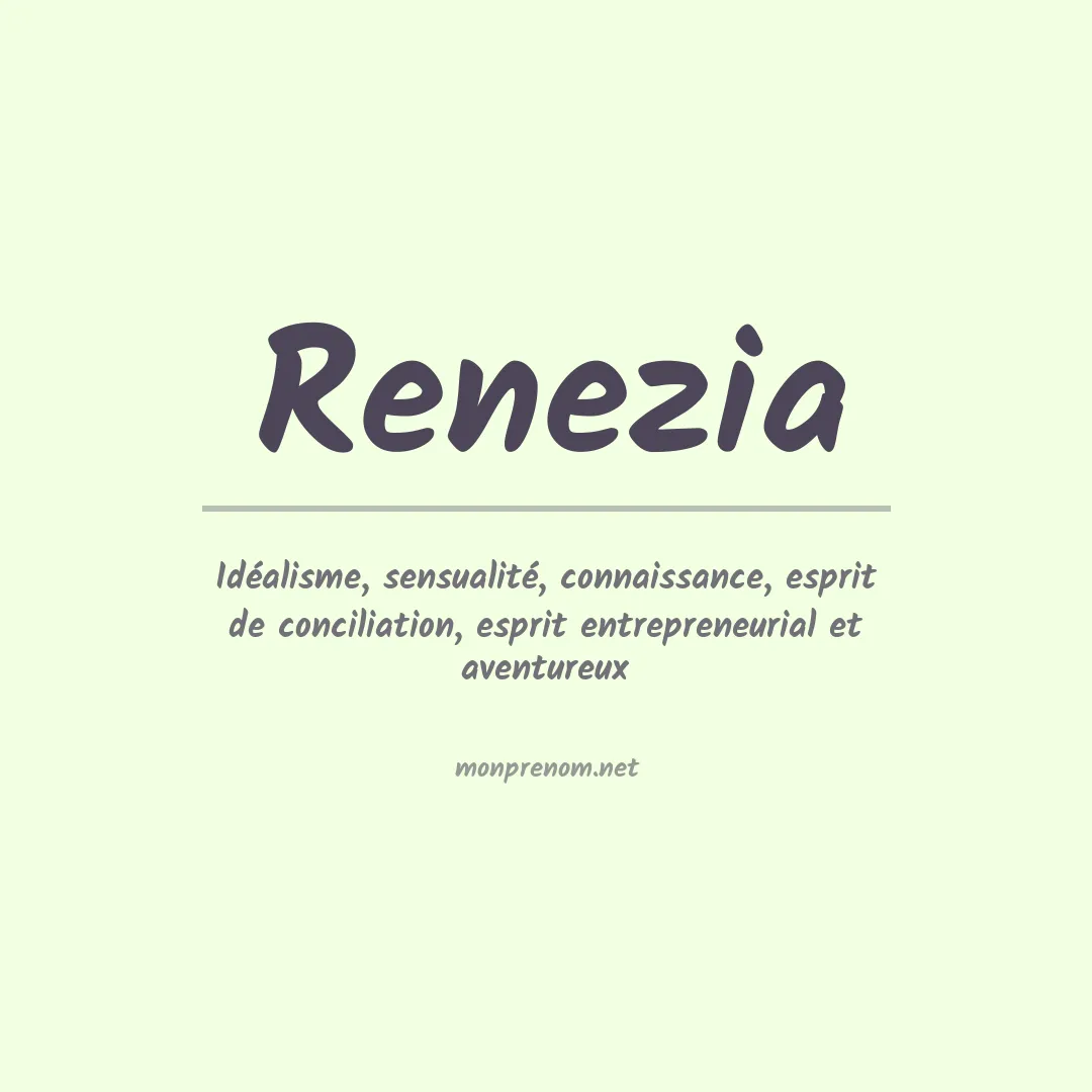 Signification du prénom Renezia