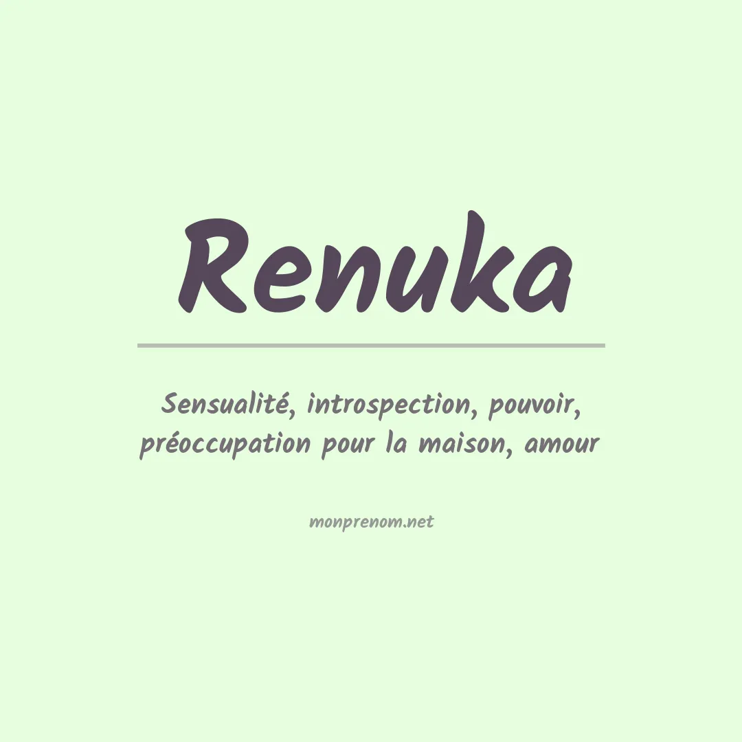 Signification du prénom Renuka