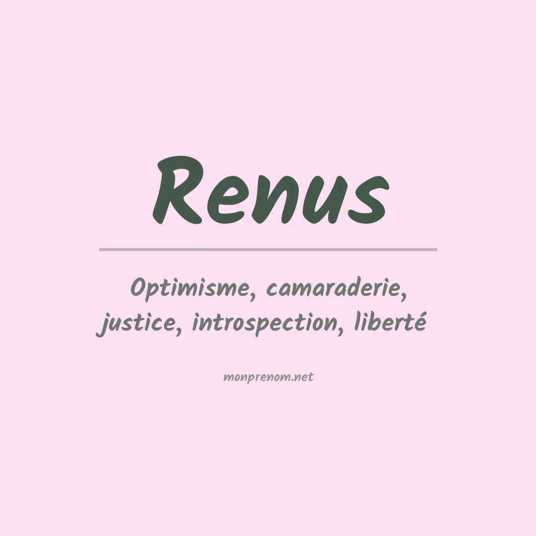 Signification du prénom Renus