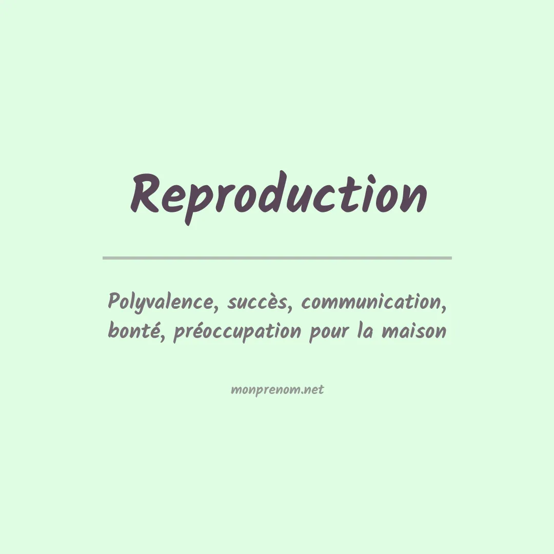 Signification du prénom Reproduction