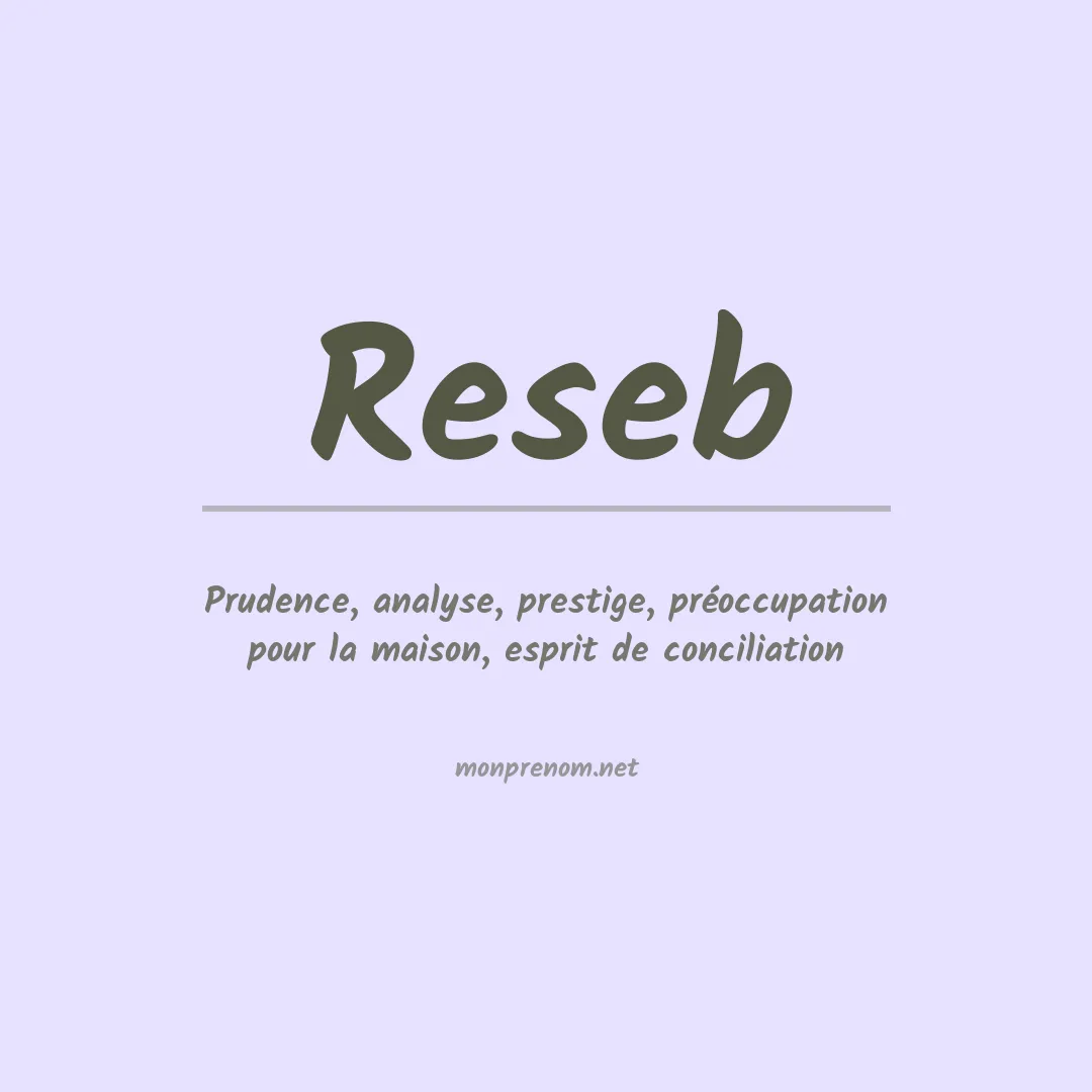 Signification du prénom Reseb