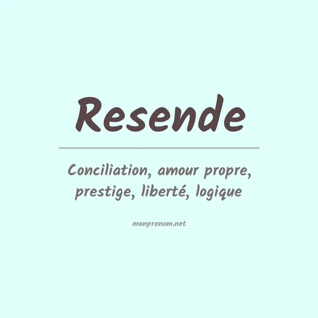 Signification du prénom Resende