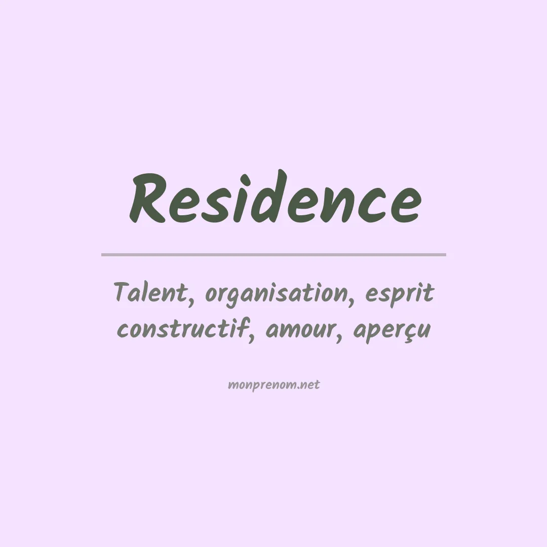 Signification du prénom Residence