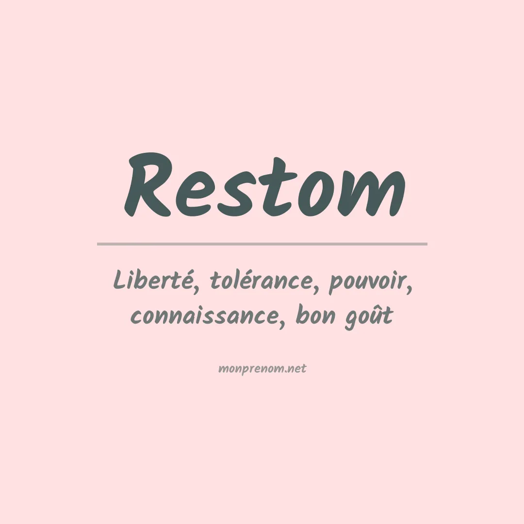Signification du prénom Restom