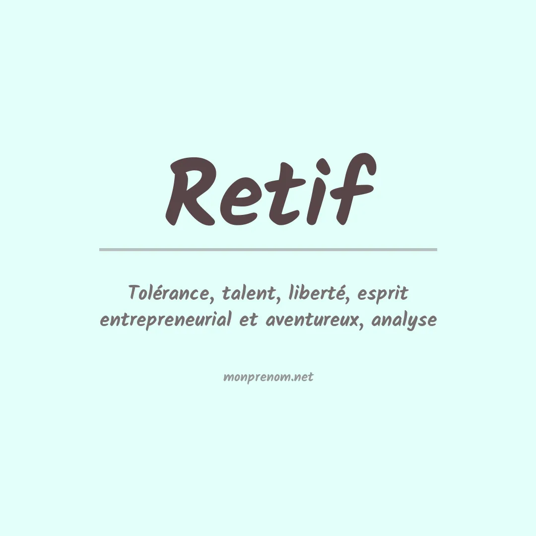 Signification du prénom Retif