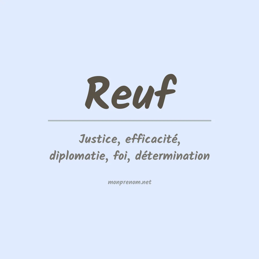 Signification du prénom Reuf