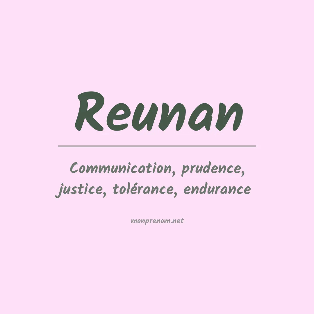 Signification du prénom Reunan