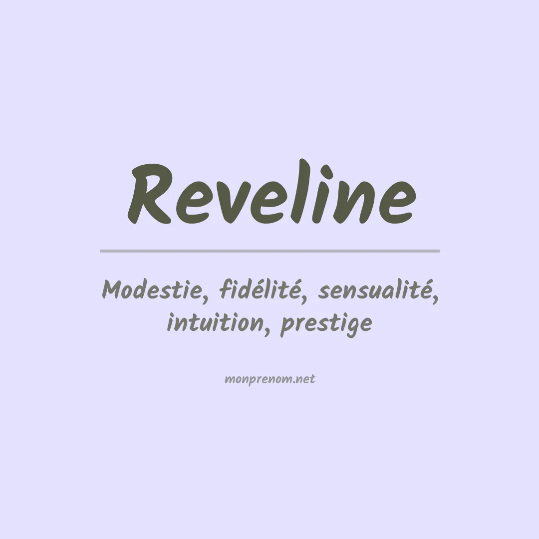 Signification du prénom Reveline