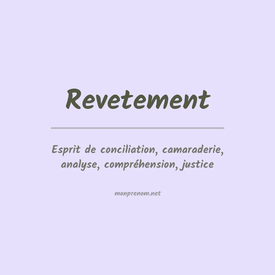 Signification du prénom Revetement