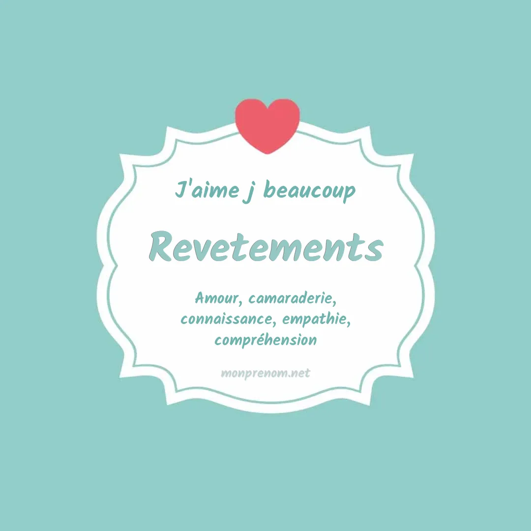 J'aime beaucoup Revetements