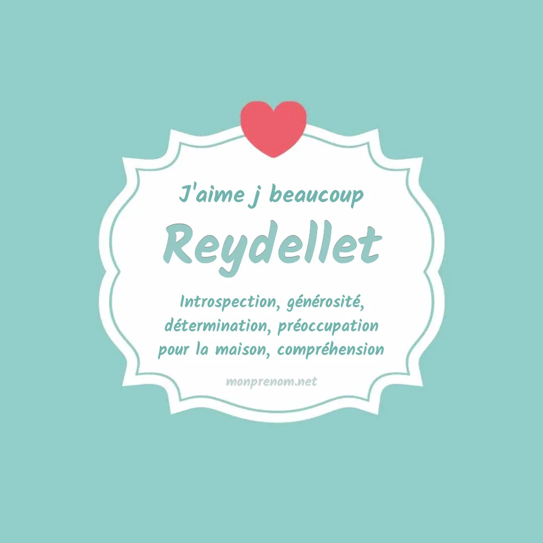 J'aime beaucoup Reydellet